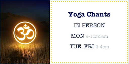 FRIDAY Yoga Chants IN PERSON