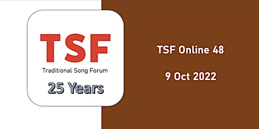Traditional Song Forum  Online Meeting 48