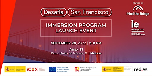 Desafía San Francisco Immersion Program Launch Event @ IE - Madrid