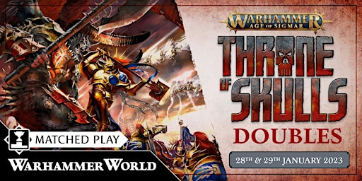 Warhammer Age of Sigmar Throne of Skulls Doubles Tournament