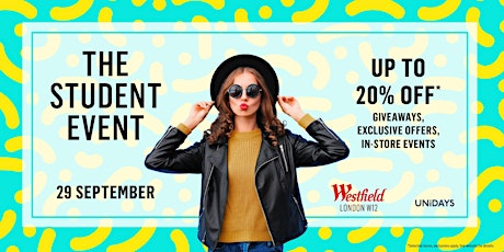 The Student Event - Westfield London primary image