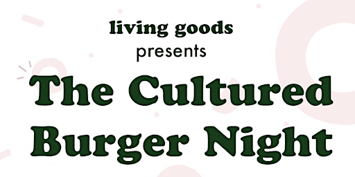 The Cultured Burger Night at Junkyard