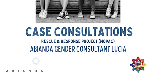ABIANDA - Case Consultation with Gender Consultant - Lucia (Pan London)