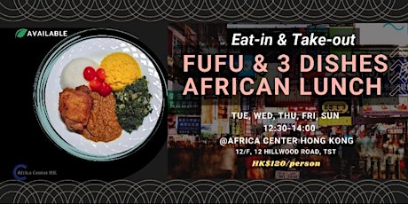 Fufu & 3 Dishes African Lunch