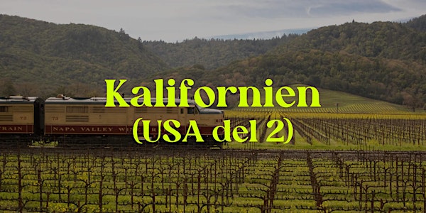 Vinprovning: USA del 2 - Kalifornien