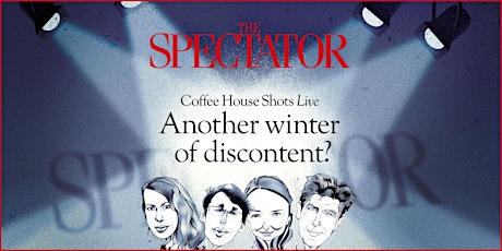 Coffee House Shots Live: Another winter of discontent?
