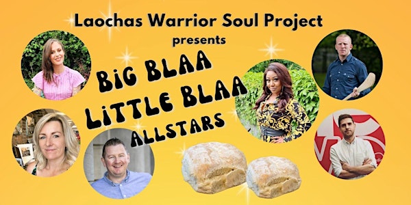 Big Blaa   Little Blaa   All stars - Laochas fundreaiser