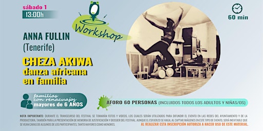 RENACUAJO FEST | Workshop "Cheza Akiwa, danza africana en familia" con Anna
