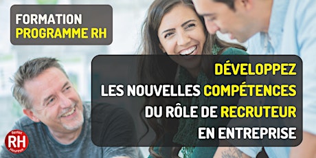 Formation RH - Nouvelles compétences du rôle de recruteur en entreprise