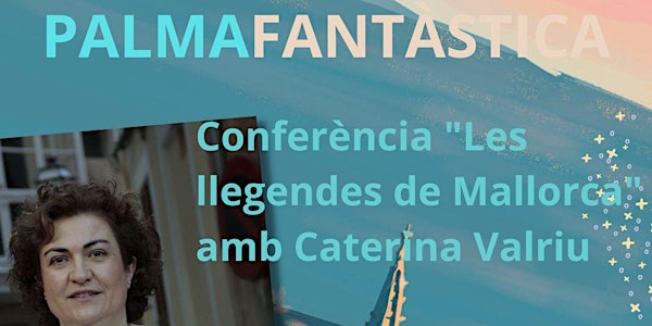 Conferencia I Las leyendas de Mallorca