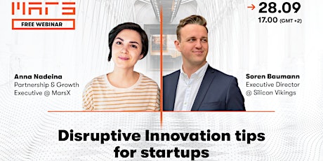 “Disruptive Innovation tips for startups” - Mars Talks