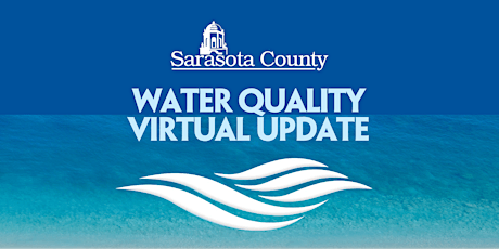 2022 Sarasota County Water Quality Virtual Update (webinar)