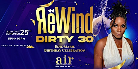 Edie-Marie's Rewind Dirty 30 Birthday Celebration