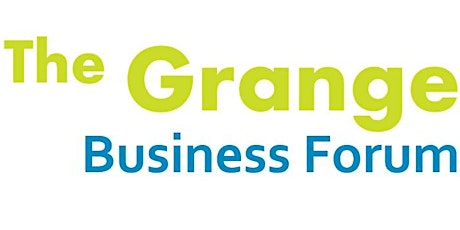 The Grange Business Forum - Networking with a Difference primary image