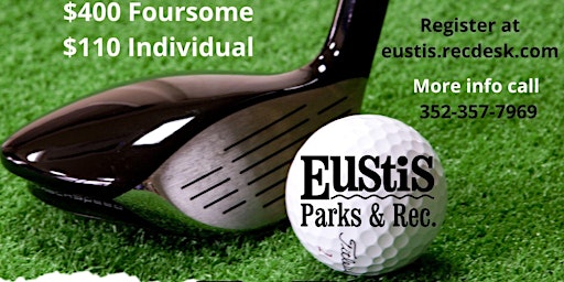 Eustis Parks and Recreation Youth Scholarship Golf Tournament