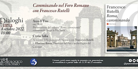 Camminando nel Foro Romano con Francesco Rutelli
