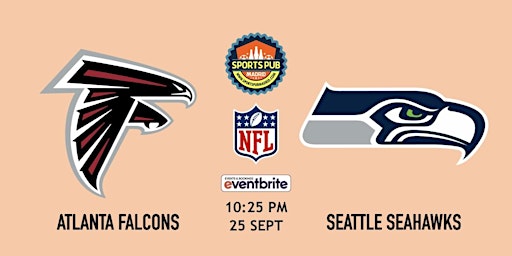 Atlanta Falcons @ Seattle Seahawks · NFL - Sports Pub Madrid