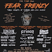 FEAR FRENZY NIGHT 2 - Prison, Moodring, Callous Daoboys, and more