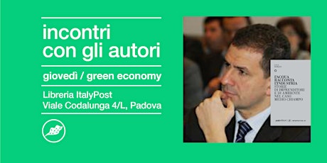 GIOVEDÌ DELLA GREEN ECONOMY | Incontro con Luca Romano