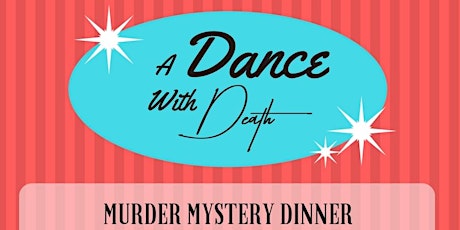 A Dance With Death (Murder Mystery @ The Fredonia) primary image