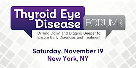 Thyroid Eye Disease Forum - New York, NY