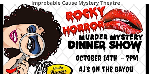 Rocky Horror Murder Mystery at AJ’s on the Bayou