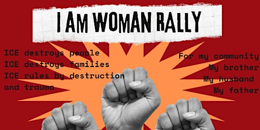 Hear Me Speak: I Am Woman Rally