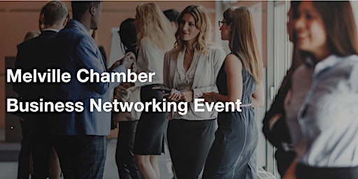 Melville Chamber Business Networking Event