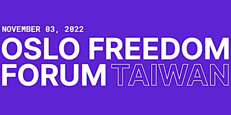 2022 Oslo Freedom Forum in Taiwan
