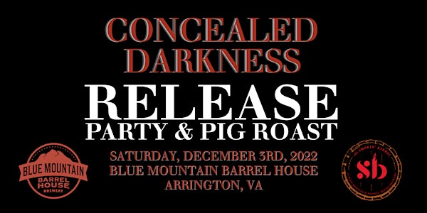 2022 Concealed Darkness Release and Pig Roast