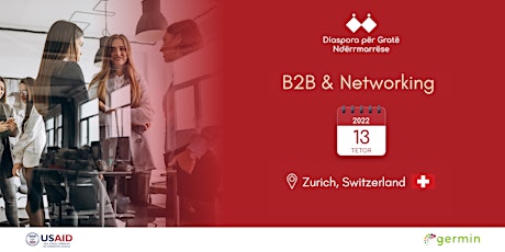 B2B & Networking Event with Kosovar Diaspora in Switzerland