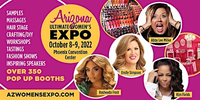 AZ Women's Expo Beauty + Fashion + Pop Up Shops, Celebs, Oct 8-9