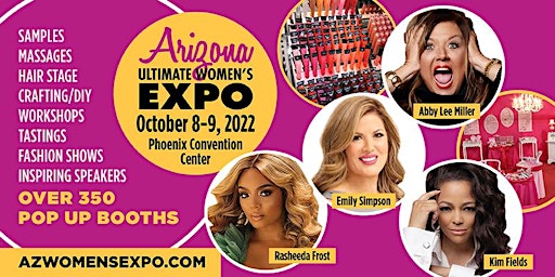 AZ Women's Expo Beauty + Fashion + Pop Up Shops, Celebs, Oct 8-9