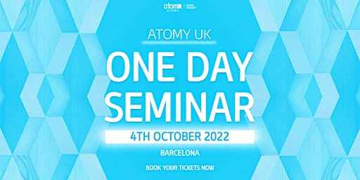 Atomy UK One Day Seminar (Barcelona) - 4 de octubre 2022