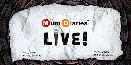 Muni Diaries Live!
