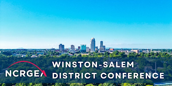NCRGEA District Conference - Winston-Salem