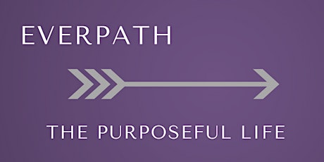 The Path to A Purposeful Life primary image