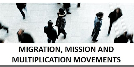 M4: Migration, Mission & Multiplication Movements primary image