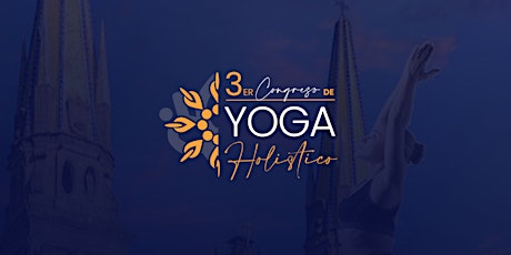 3er Congreso Holístico de Yoga