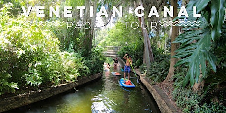 Venetian Canal SUP Tour - Beginners Welcome
