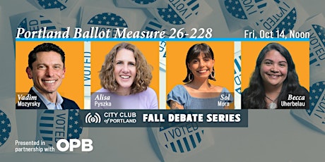 Debate on Measure 26-228, Portland City Government Reform