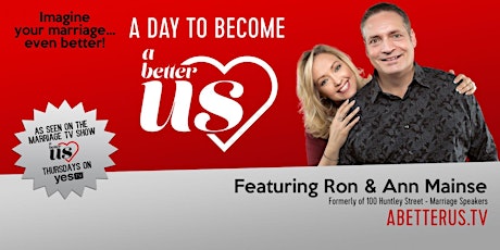 A Better Us with Ron and Ann Mainse primary image