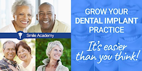 Restorative Doctors -> Grow Your Dental Implant Practice: It's Easier Than You Think! primary image