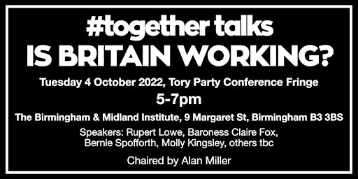 #Together Talks - Is Britain Working?