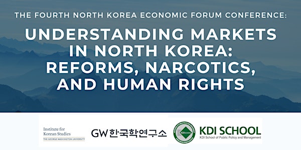 The Fourth North Korea Economic Forum Annual Conference