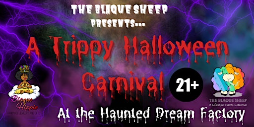 The Blaque Sheep Presents: A Trippy Halloween Carnival