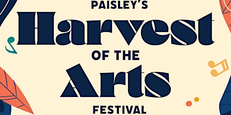 Paisley's Harvest of the Arts Festival / Paisley Variety Night