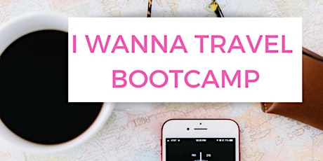 "I wanna travel" Bootcamp - the solo travel mindset