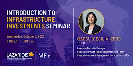Lazaridis MFin - Introduction to Infrastructure Investments Seminar