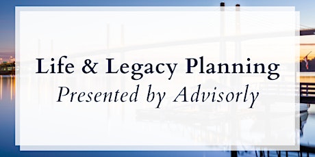 Life & Legacy Planning Presentation